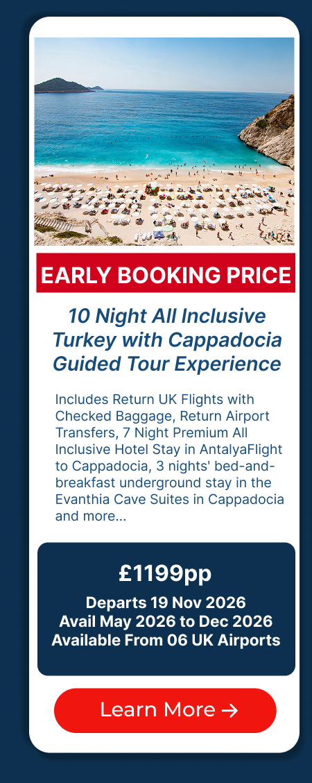 10 Night All Inclusive Turkey with Cappadocia Guided Tour Experience